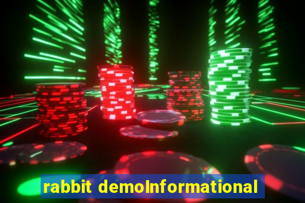 rabbit demoInformational